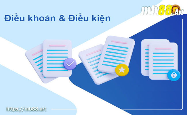 Điều khoản và điều kiện khi người chơi tại MB88